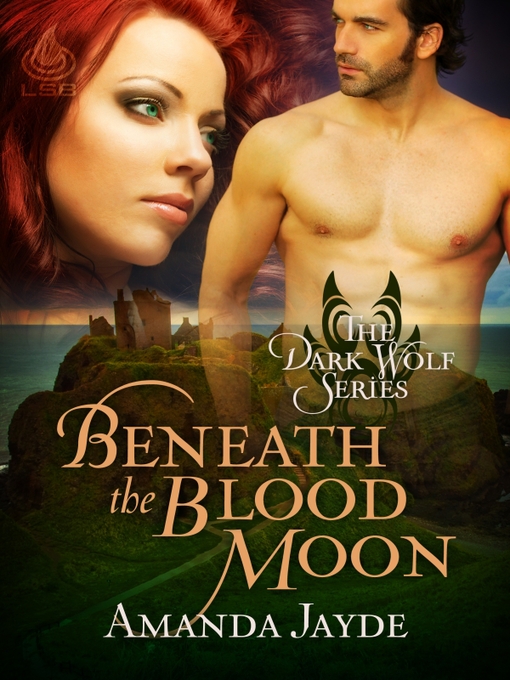 Title details for Beneath the Blood Moon by Amanda Jayde - Available